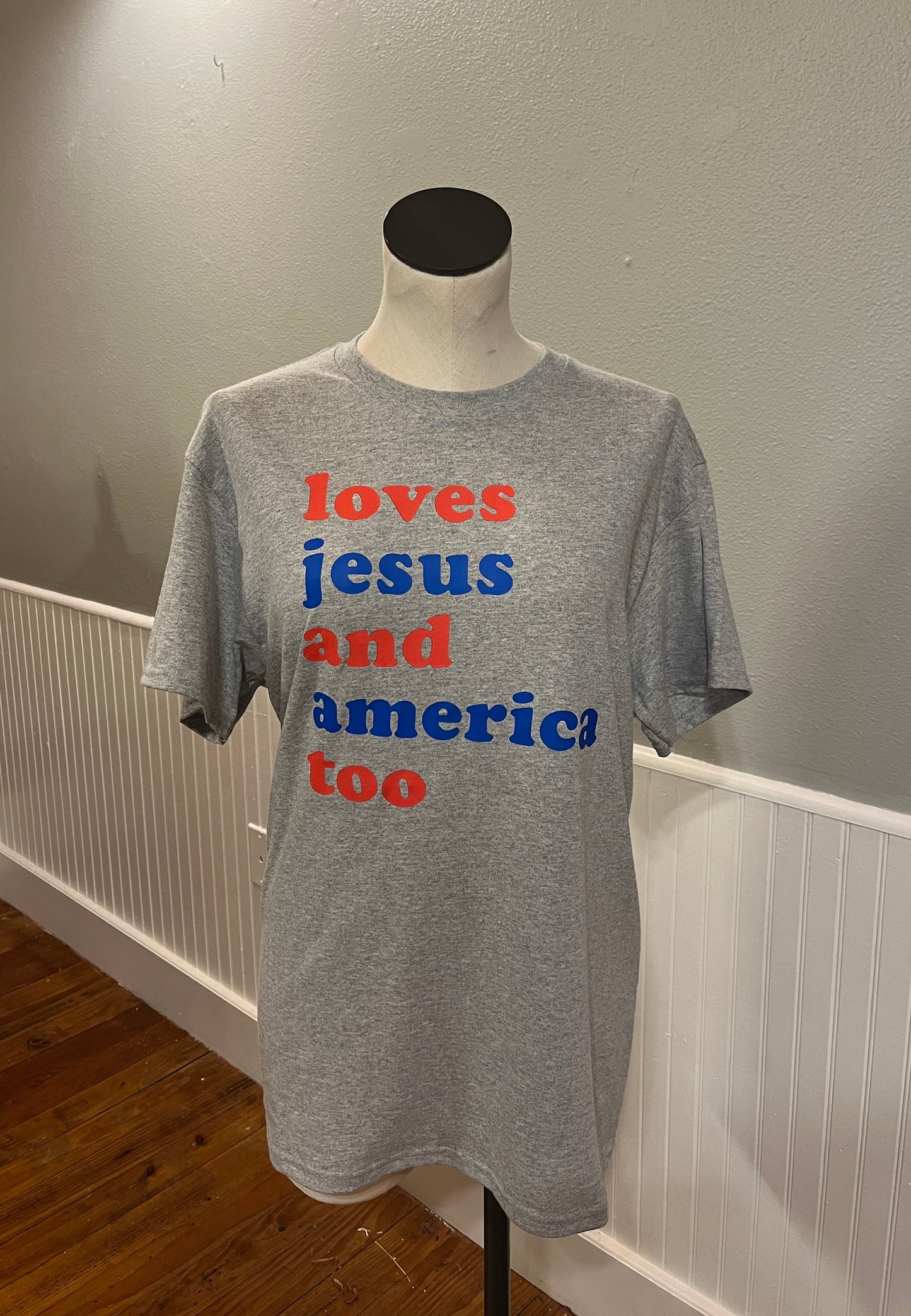 Loves Jesus and America Too T Shirt