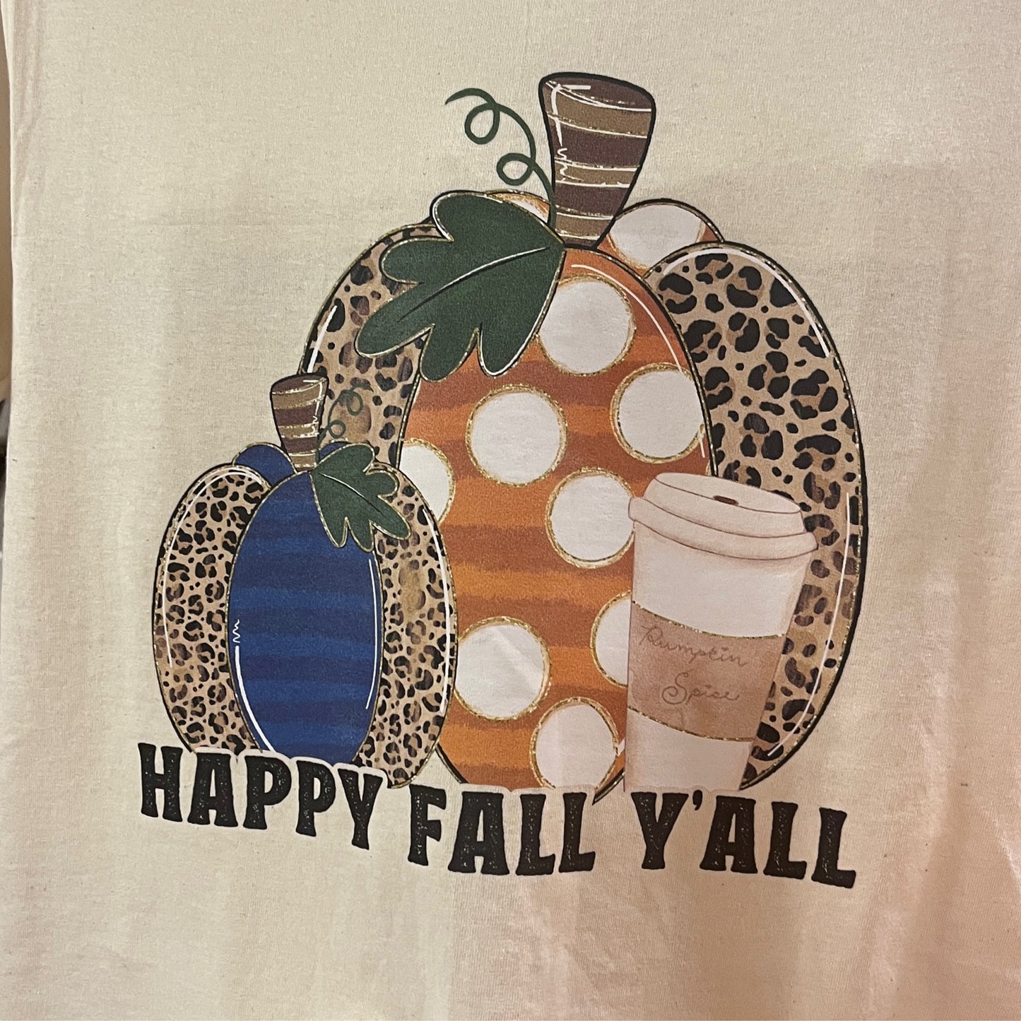 Happy Fall Y’all T Shirt
